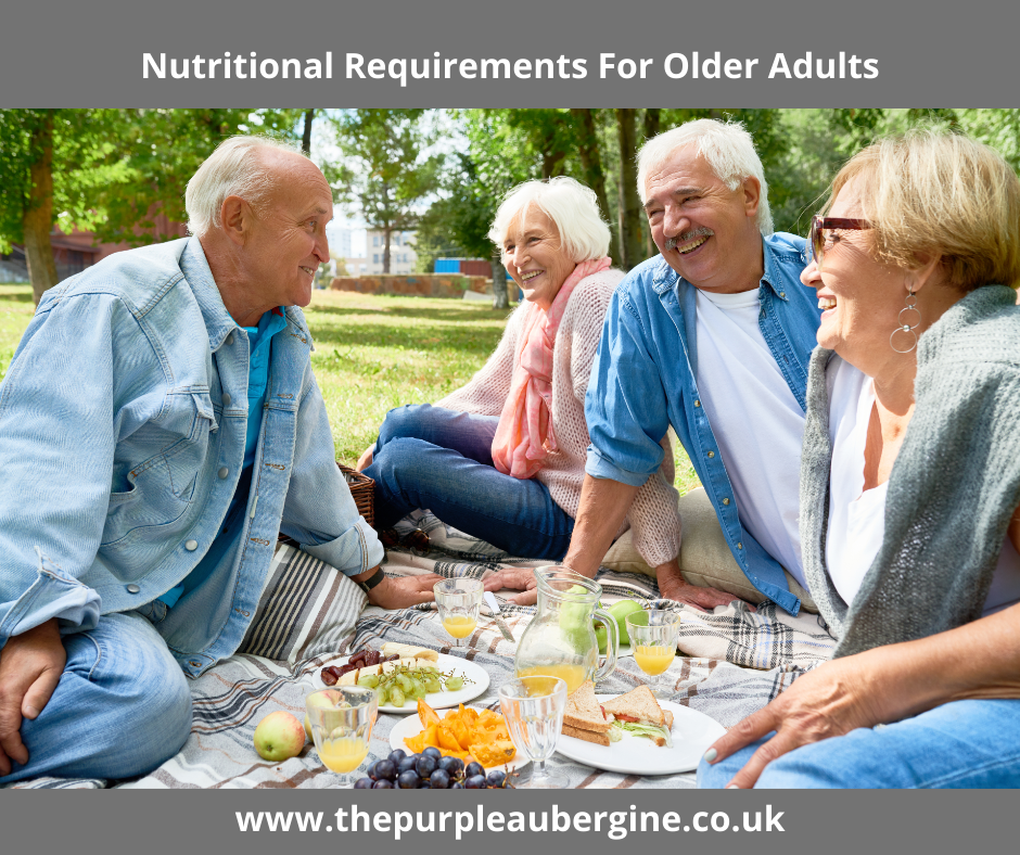 Nutritional Requirements For Older Adults